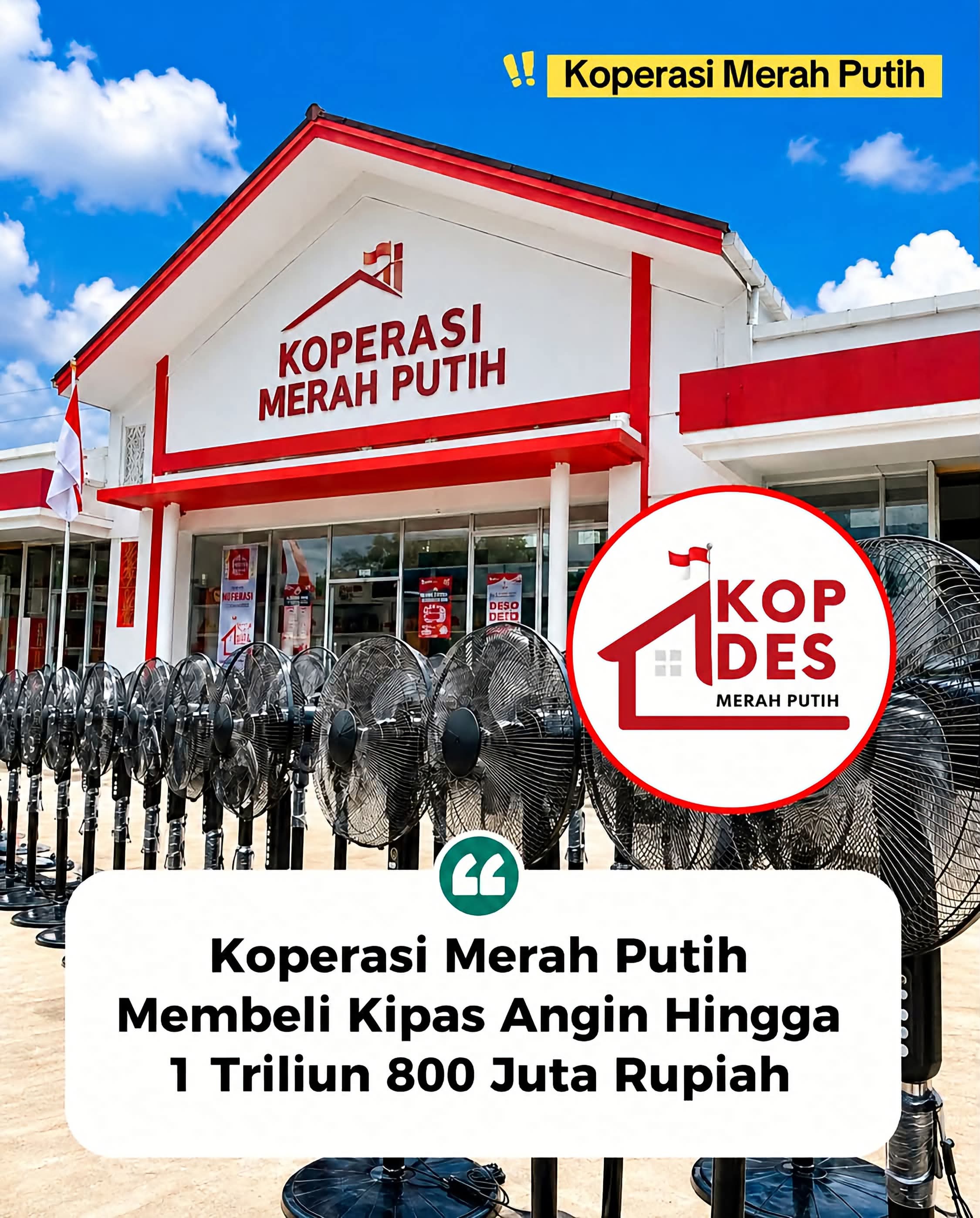 HEBOH! Pengadaan Kipas Angin Rp1,8 Triliun untuk Koperasi Merah Putih Disorot, Publik Tagih Penjelasan Resmi