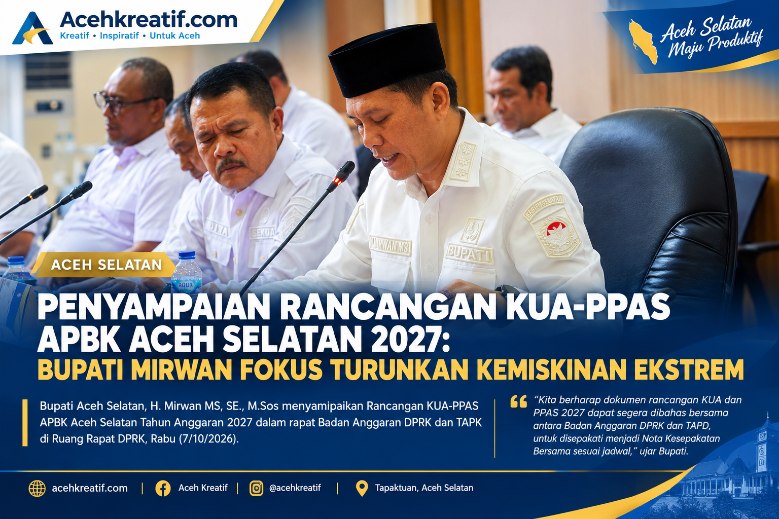Penyampaian Rancangan KUA-PPAS APBK Aceh Selatan 2027: Bupati Mirwan Fokus Turunkan Kemiskinan Ekstrem