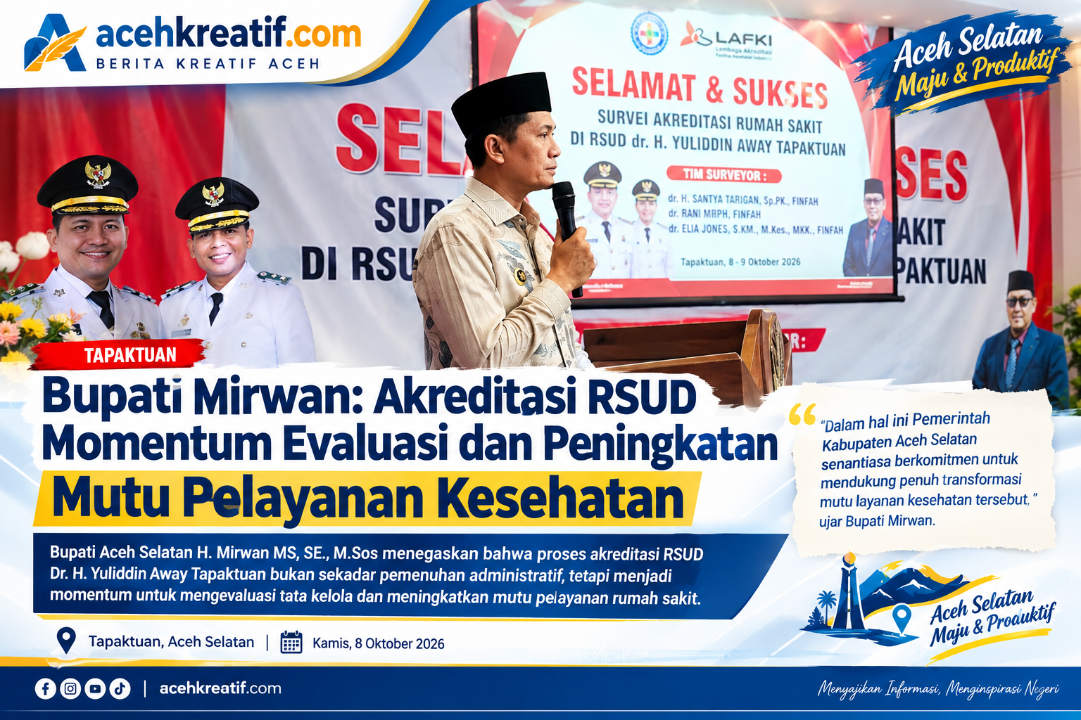 Bupati Mirwan: Akreditasi RSUD Yuliddin Away Jadi Momentum Evaluasi dan Peningkatan Mutu Layanan